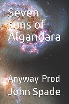 portada Seven Suns of Algandara: Anyway Prod (en Inglés)