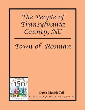 portada The People of Transylvania County, NC - Town of Rosman (en Inglés)