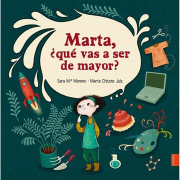 portada Marta, ¿Qué Vas a Ser de Mayor? (in Spanish)