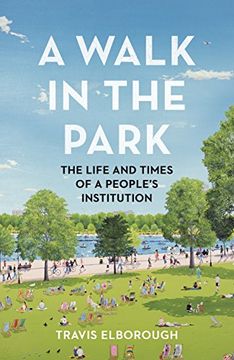 portada A Walk in the Park: The Life and Times of a People'S Institution (in English)