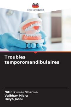 portada Troubles temporomandibulaires (in French)