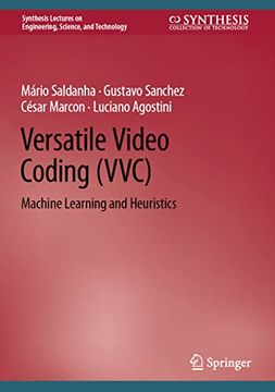 portada Versatile Video Coding (VVC): Machine Learning and Heuristics (in English)