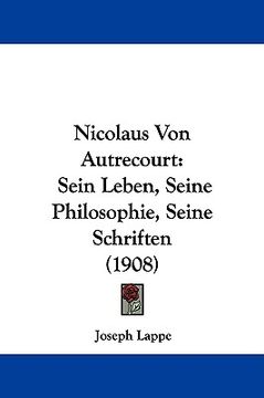 portada nicolaus von autrecourt: sein leben, seine philosophie, seine schriften (1908) (en Inglés)