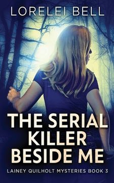 portada The Serial Killer Beside Me (in English)