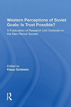 portada Western Perceptions of Soviet Goals: Is Trust Possible? A Publication of Research Unit Gottstein in the max Planck Society (en Inglés)