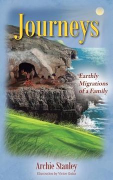 portada Journeys: Earthly Migrations of a Family (en Inglés)