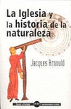 portada La Iglesia y la historia de la naturaleza (IGLESIA Y SOCIEDAD) (in Spanish)