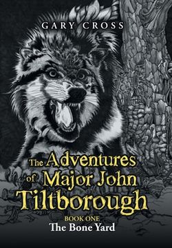 portada The Adventures of Major John Tiltborough: Book One (in English)
