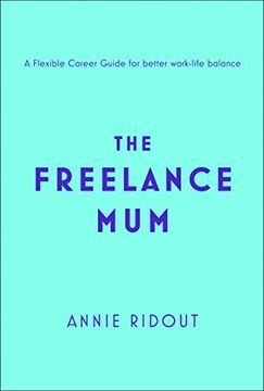 portada The Freelance mum (en Inglés)