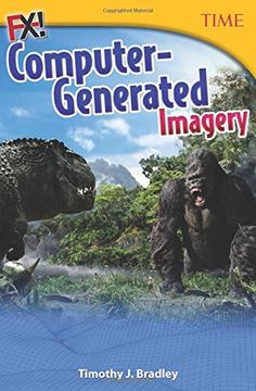 portada Fx! Computer-Generated Imagery (Grade 7) (Time for Kids Nonfiction Readers)