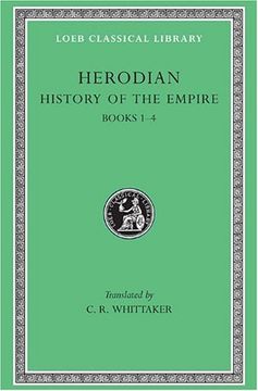 portada Herodian: History of the Empire, Volume i, Books 1-4 (Loeb Classical Library no. 454) (in English)