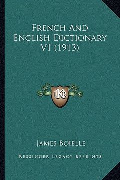 portada french and english dictionary v1 (1913) (in English)