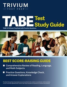 portada TABE Test Study Guide: TABE 11/12 Exam Prep Book with Practice Questions (en Inglés)