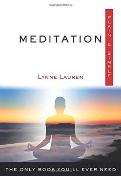portada Meditation, Plain & Simple: The Only Book You'll Ever Need 