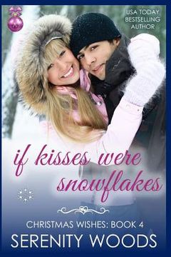 portada If Kisses Were Snowflakes (en Inglés)