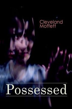 portada Possessed: Supernatural Novel Based on True Events (en Inglés)
