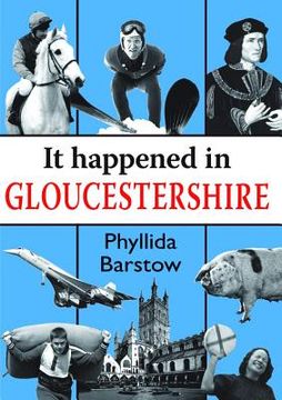 portada It Happened in Gloucestershire (in English)