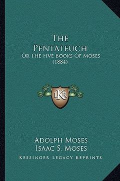 portada the pentateuch: or the five books of moses (1884)