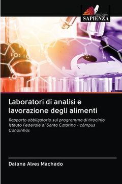 portada Laboratori di analisi e lavorazione degli alimenti (en Italiano)
