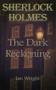portada Sherlock Holmes: The Dark Reckoning (in English)