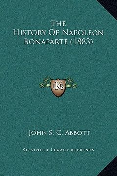 portada the history of napoleon bonaparte (1883)