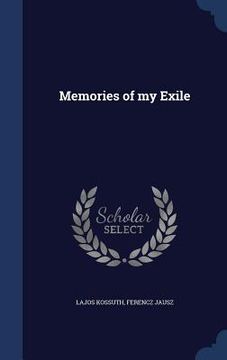 portada Memories of my Exile (en Inglés)