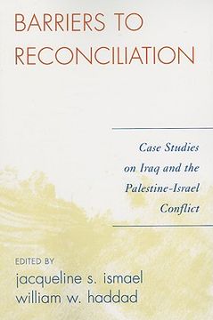 portada barriers to reconciliation: case studies on iraq and the palestine-israel conflict (en Inglés)