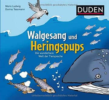 portada Walgesang und Heringspups - die Wunderbare Welt der Tiersprache (en Alemán)