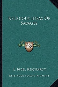 portada religious ideas of savages (en Inglés)
