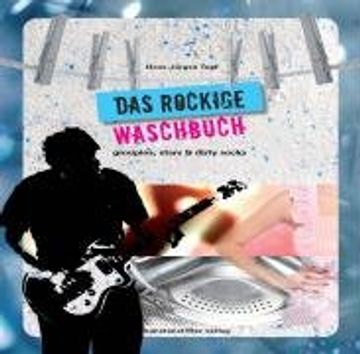 portada Das rockige Waschbuch: Groupies, Stars & Dirty Socks