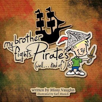 portada my brother fights pirates....well kind of.