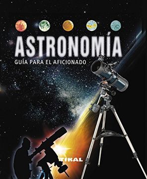 portada Astronomía Guía Para el Aficionado (Enciclopedia Universal) (in Spanish)
