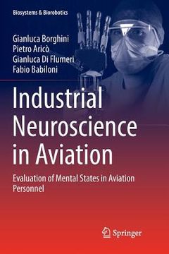 portada Industrial Neuroscience in Aviation: Evaluation of Mental States in Aviation Personnel (en Inglés)