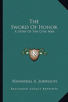 portada the sword of honor: a story of the civil war