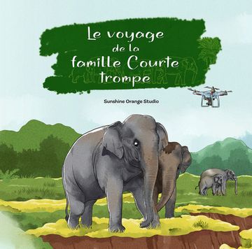 portada Le Voyage de la Famille Courte Trompe (en Inglés)