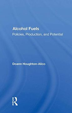portada Alcohol Fuels: Policies, Production, and Potential (en Inglés)