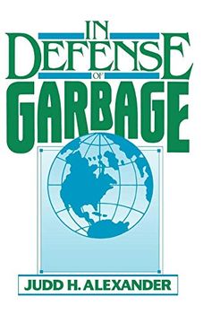 portada In Defense of Garbage (in English)