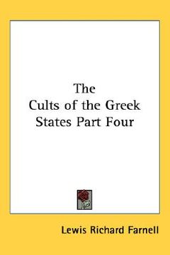 portada the cults of the greek states part four (en Inglés)