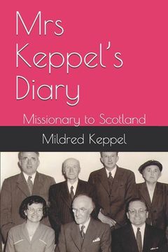 portada Mrs Keppel's Diary: Missionary to Scotland (en Inglés)