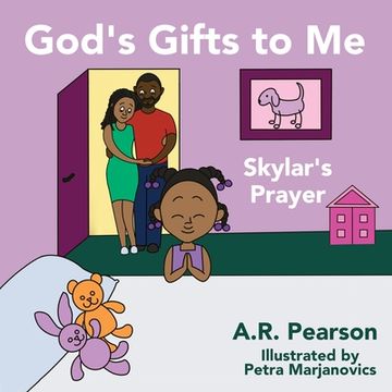 portada God's Gifts To Me: Skylar's Prayer (in English)