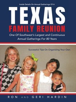 portada Texas Family Reunion: One of the Southwest's Largest and Continuous Annual Gatherings for 80 Years