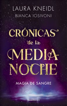 portada MAGIA DE SANGRE. LAS CRONICAS DE MEDIANOCHE 2 (in Spanish)