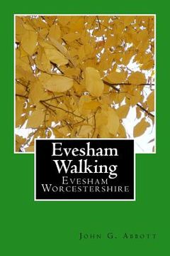 portada Evesham Walking: Evesham Worcestershire (en Inglés)