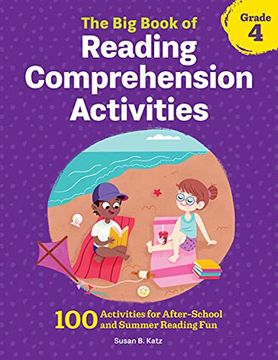 portada The big Book of Reading Comprehension Activities, Grade 4: 100 Activities for After-School and Summer Reading fun (en Inglés)