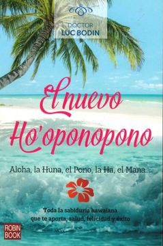 portada El Nuevo Ho'oponopono: Toda la Sabiduría Hawaiana que te Aporta Salud, Felicidad y Éxito