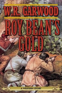 portada Roy Bean's Gold