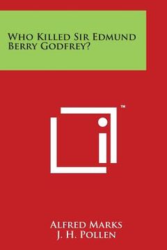 portada Who Killed Sir Edmund Berry Godfrey?