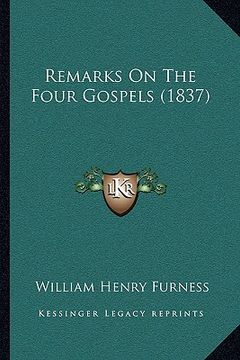 portada remarks on the four gospels (1837) (en Inglés)