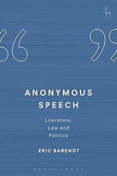 portada Anonymous Speech: Literature, Law and Politics