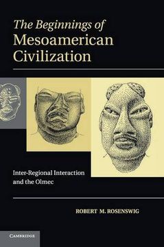 portada The Beginnings of Mesoamerican Civilization (en Inglés)